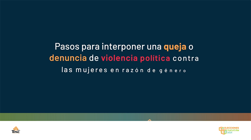 Pasos para poner una queja por Violencia Política contra las Mujeres
                  en Razón de Género